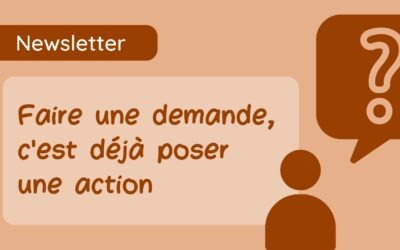 Faire une demande, c’est déjà poser une action