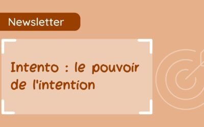 Intento : le pouvoir de l’intention