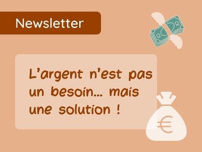 L’argent n’est pas un besoin…