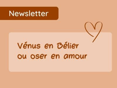 Transit astrologique : ose l&rsquo;amour avec Vénus en Bélier 🩷