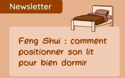 Comment orienter son lit en Feng Shui ?